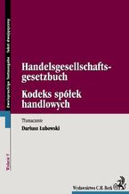 Okładka - Kodeks spółek handlowych. Handelsgesellschaftsgesetzbuch - Dariusz Łubowski