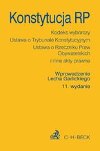 Okładka - Konstytucja RP. Wydanie 11 - Lech Garlicki