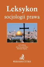 Okładka - Leksykon socjologii prawa - Anna Kociołek-Pęksy, Mateusz Stępień