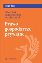 Okładka - Prawo gospodarcze prywatne - Hubert Kruk, Maciej Oczkowski, Michał Pyka