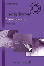 Okładka - Przedsiębiorczość. Podstawy teoretyczne - Teresa Piecuch