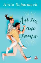 Okładka - Ani ta, ani tamta - Anita Scharmach