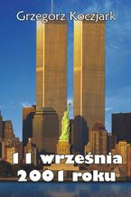 Okładka - 11 września 2001 roku - Grzegorz Koczjark