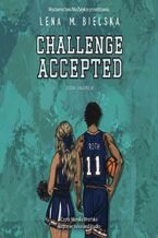 Okładka - Challenge accepted - Lena M. Bielska