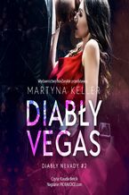 Okładka - Diabły Vegas - Martyna Keller