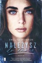 Okładka - Należysz do mnie - Ewelina Skowron