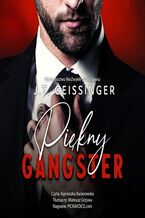 Okładka - Piękny gangster - J.T. Geissinger