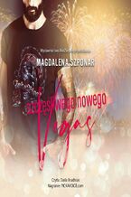 Okładka - Szczęśliwego Nowego Vegas - Magdalena Szponar