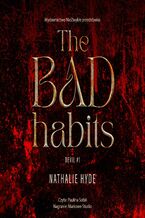 Okładka - The Bad Habits - Nathalie Hyde
