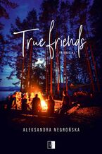 True Friends