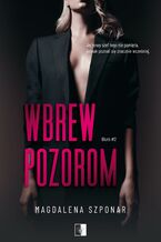 Okładka - Wbrew pozorom - Magdalena Szponar