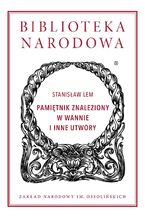 Okładka - Pamiętnik znaleziony w wannie i inne utwory - Stanisław Lem