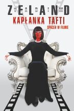 Okładka - Kapłanka Tafti. Spacer w filmie - Vadim Zeland
