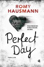 Okładka - Perfect Day - Romy Hausmann