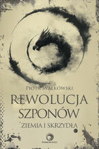 Okładka - Ziemia i skrzydła - Piotr Wałkówski