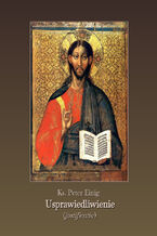 Okładka - Usprawiedliwienie (Justificatio) - Ks. Peter Einig