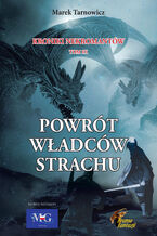 Okładka - Powrót Władców Strachu Kroniki nekromantów. Tom 3 - Marek Tarnowicz