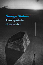 Okładka - Rzeczywiste obecności - George Steiner