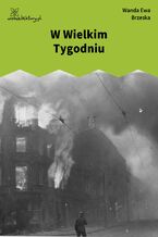 Okładka - W Wielkim Tygodniu - Wanda Ewa Brzeska