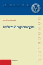 Okładka - Twórczość organizacyjna - Leszek Panasiewicz