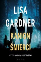 Okładka - KANION ŚMIERCI - Lisa Gardner