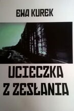 Ucieczka z zesłania