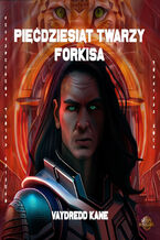 Okładka - 50 twarzy Forkisa - Vaydredd Kane