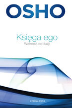Okładka - Księga ego. Wolność od iluzji - Osho