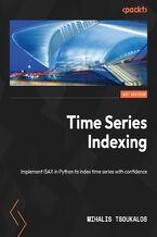 Okładka - Time Series Indexing. Implement iSAX in Python to index time series with confidence - Mihalis Tsoukalos