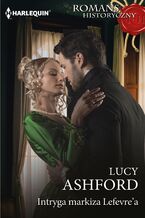 Okładka - Intryga markiza Lefevre'a - Lucy Ashford