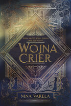 Okładka - Wojna Crier - Nina Varela