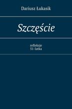 Okładka - Szczęście - Dariusz Łukasik