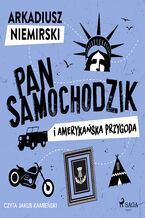 Okładka - Pan Samochodzik i amerykańska przygoda - Arkadiusz Niemirski