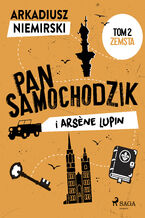 Okładka - Pan Samochodzik i Arsne Lupin Tom 2 - Zemsta - Arkadiusz Niemirski