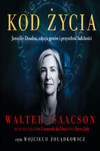 Okładka - Kod życia. Jennifer Doudna, edycja genów i przyszłość ludzkości - Walter Isaacson