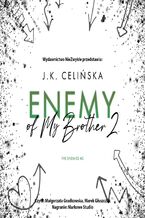 Okładka - Enemy of My Brother 2 - J. K. Celińska