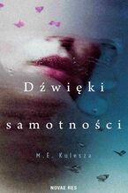 Okładka - Dźwięki samotności - M. E. Kulesza