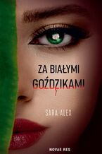 Okładka - Za białymi goździkami - Sara Alex