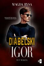 Okładka - Diabelski Igor. Syn Maksa - Magda Rysa