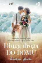 Okładka - Długa droga do domu - Wiktoria Gische