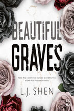 Okładka - Beautiful Graves - L.J. Shen