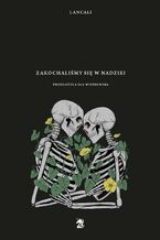 Okładka - Zakochaliśmy się w nadziei - Lancali