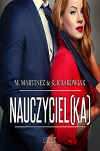 Okładka - Nauczyciel(ka)  opowiadanie erotyczne - M. Martinez & K. Krakowiak