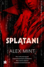 Okładka - Splątani - Alex Mint