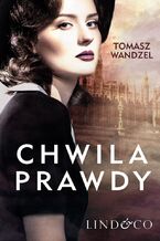 Okładka - Chwila prawdy - Tomasz Wandzel