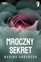 Okładka - Mroczny sekret. Tom 1 - Marina Anderson