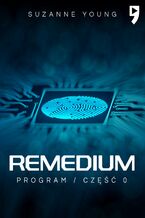 Okładka - Remedium. Część 0 - Suzanne Young