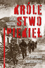 Okładka - Królestwo piekieł. Powstanie Warszawskie - Sven Hassel