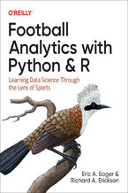 Okładka - Football Analytics with Python & R - Eric A. Eager, Richard A. Erickson
