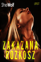 Okładka - Zakazana rozkosz  opowiadanie dark erotic - SheWolf
